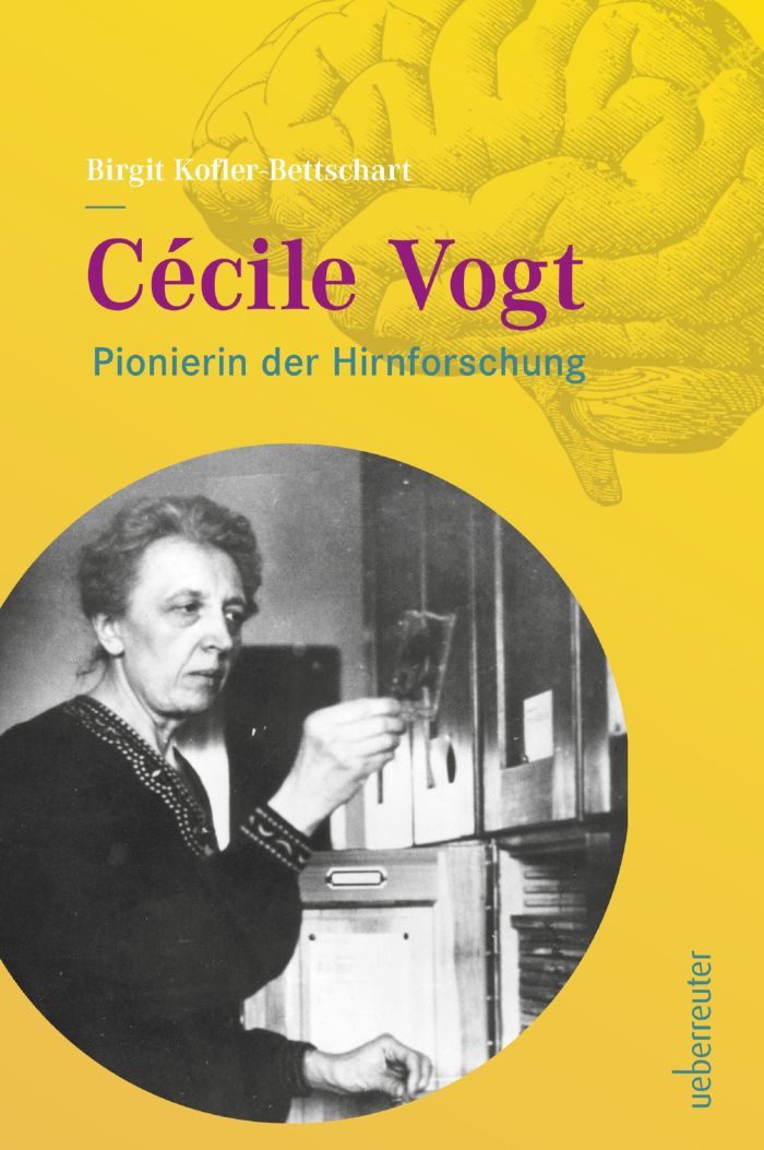 Cécile Vogt – Pionierin der Hirnforschung! (book jacket)